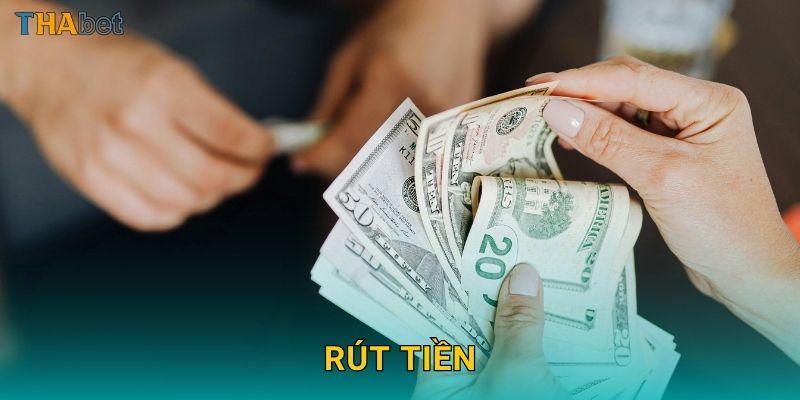 Rút tiền nhanh gọn – Giao dịch minh bạch tại Thabet