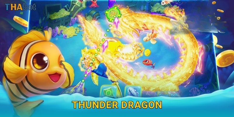 Thunder Dragon bùng nổ – Săn rồng trúng lớn tại Thabet